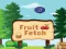 Spill Fruit Fetch online