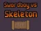 Spill Swordboy Vs Skeleton online