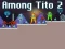 Spill Among Tito 2 online