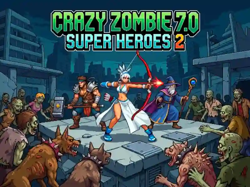 Spill Crazy Zombie 7.0 Super Heroes 2 online