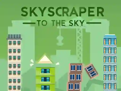Spill Skyscraper to the Sky online