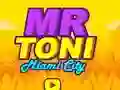 Spill Mr Toni Miami City online