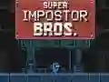 Spill Super Impostor Bros online