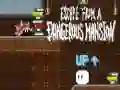 Spill Escape from a Dangerous Mansion online