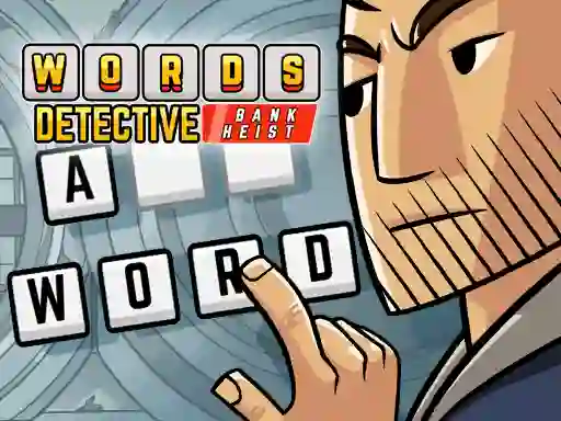 Spill Words Detective Bank Heist online