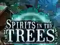 Spill Spirits In The Trees online