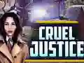 Spill Cruel Justice online