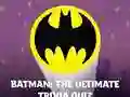 Spill Batman: The Ultimate Trivia Quiz online