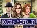 Spill Touch of Mortality online