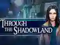 Spill Through the Shadowland online