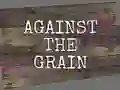 Spill Against the Grain online