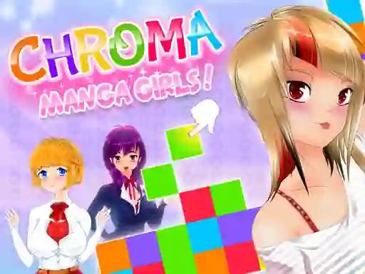 Spill Chroma Manga Girls online