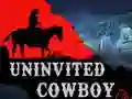 Spill Uninvited Cowboy online