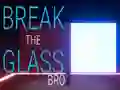 Spill Break the Glass Bro online