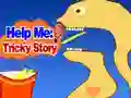 Spill Help Me: Tricky Story online