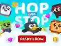 Spill Hop non Stop Pesky Crow online