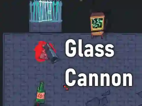 Spill Glass Cannon online