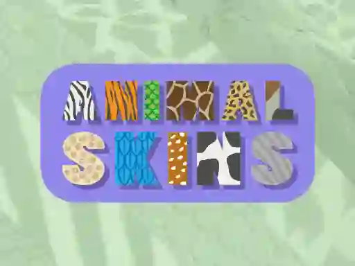 Spill Animal Skins online