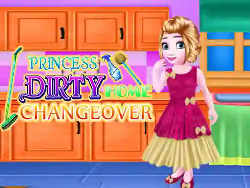 Spill Princess Dirty Home Changeover online