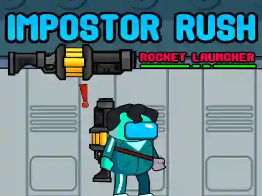 Spill Impostor Rush: Rocket Launcher online