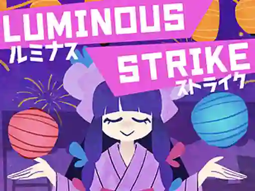 Spill Luminous Strike online