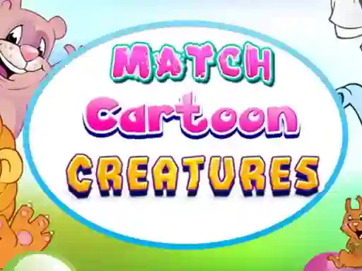 Spill Match Cartoon Creatures online