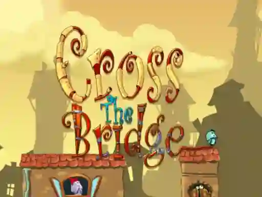 Spill Cross the bridge online