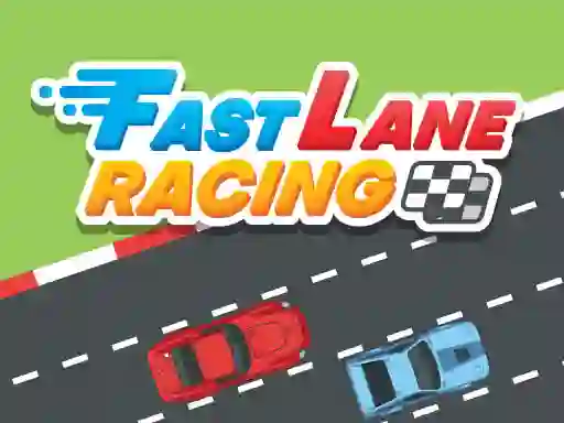 Spill Fast Lane Racing online