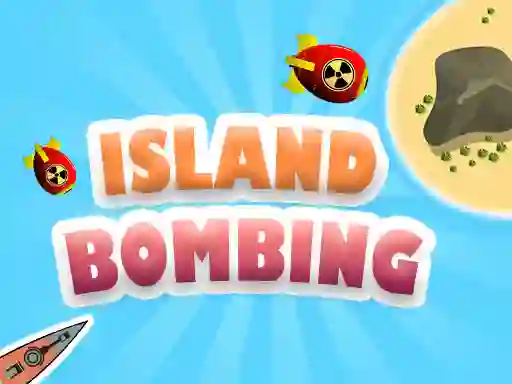 Spill Island Bombing online