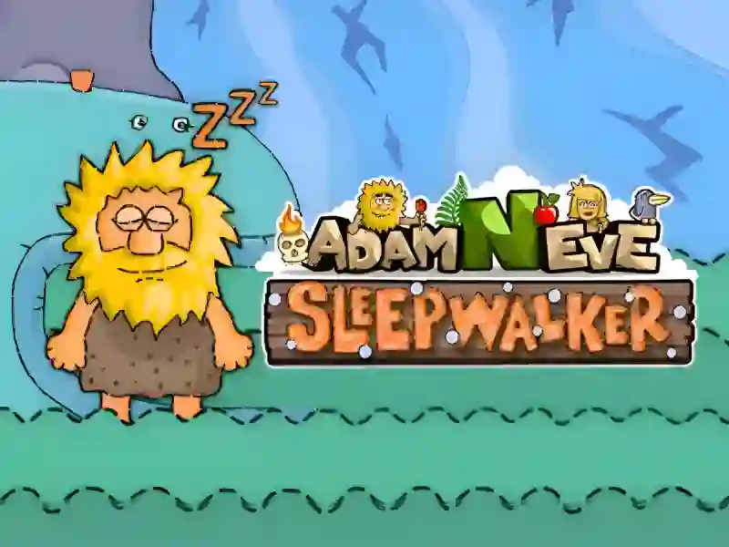 Spill Adam and Eve: Sleepwalker online