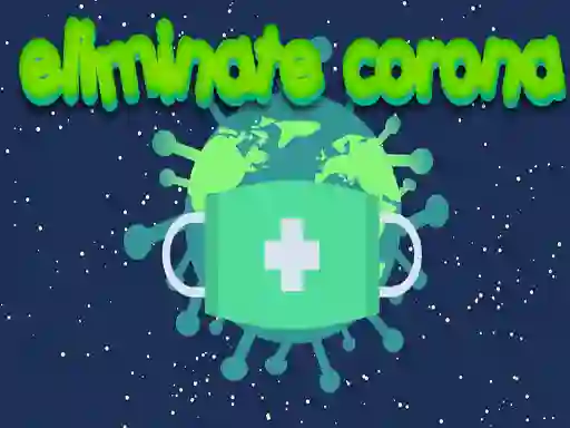 Spill Eliminate Corona online