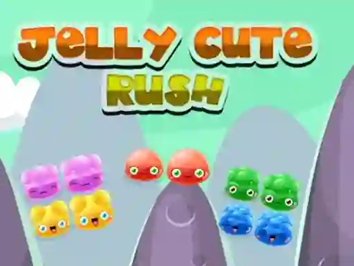 Spill Cute Jelly Rush online