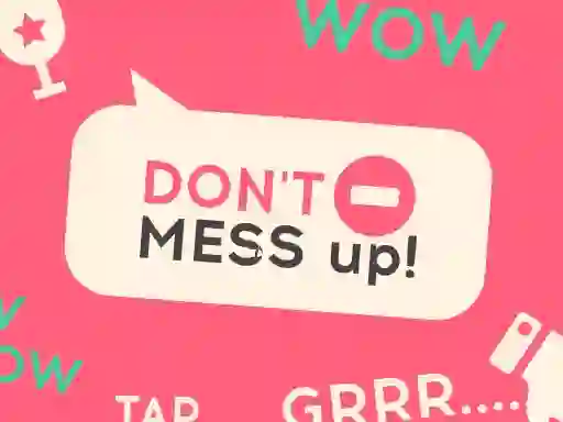 Spill Don't Mess Up online