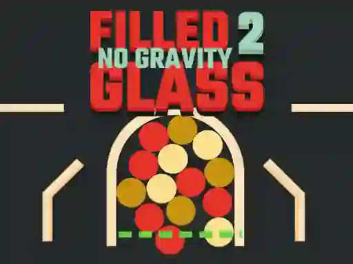 Spill Filled Glass 2 No Gravity online