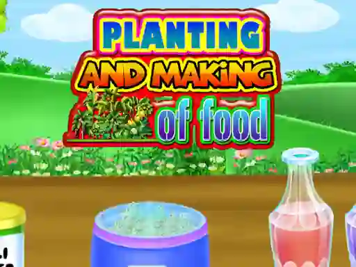 Spill Planting and Making Of Food online