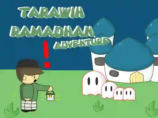 Spill Tarawih Ramadhan Adventure online
