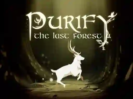 Spill Purify the Last Forest online