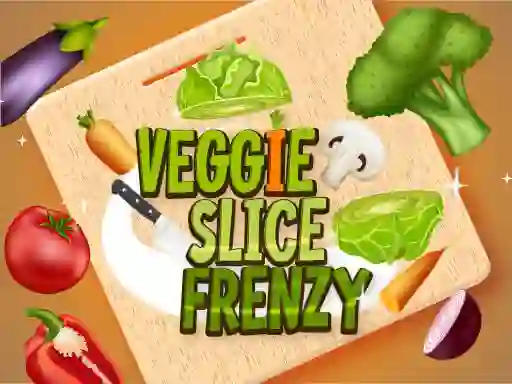 Spill Veggie Slice Frenzy online