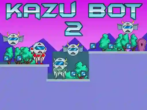 Spill Kazu Bot 2 online