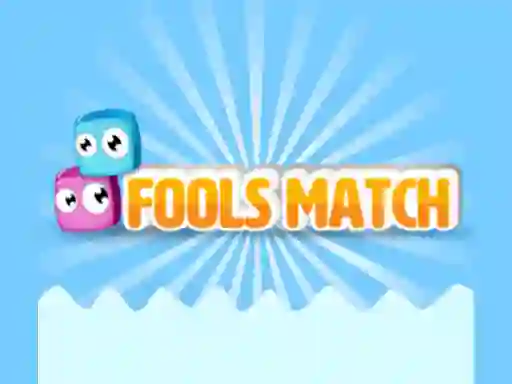 Spill Fools Match online