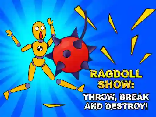 Spill Ragdoll Show: Throw, Break and Destroy! online