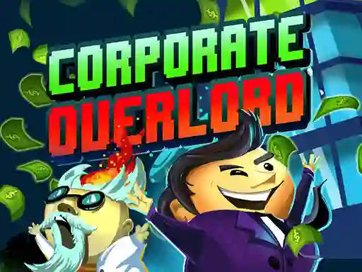 Spill Corporate Overlord online