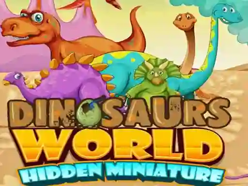 Spill Dinosaurs World Hidden Miniature online