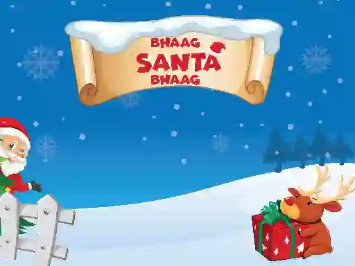 Spill Bhaag Santa Bhaag online