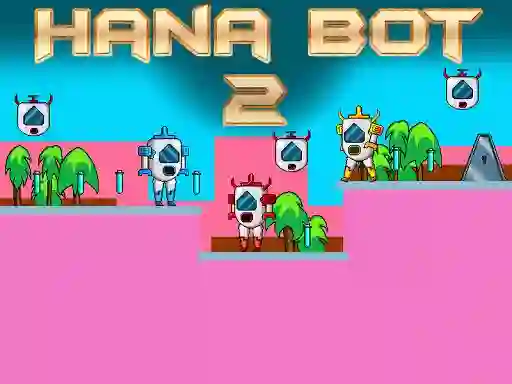 Spill Hana Bot 2 online