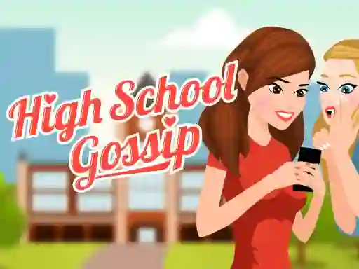 Spill High School Gossip online