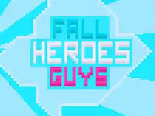 Spill Fall Heroes Guys 2 online