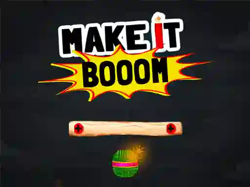 Spill Make It Boom! online