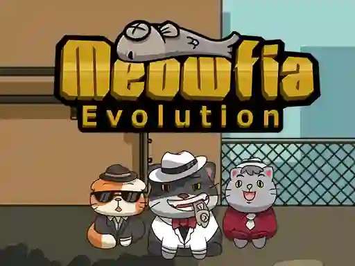 Spill Meowfia Evolution online