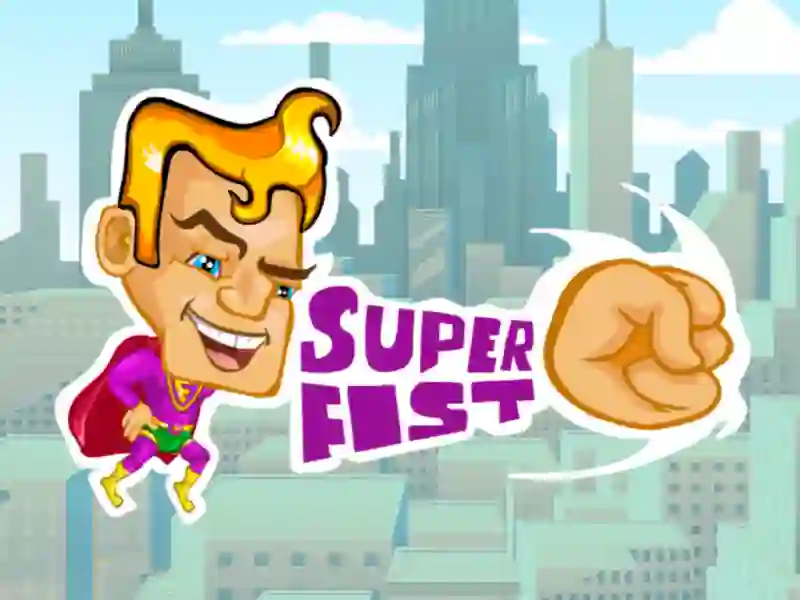 Spill Super fist online